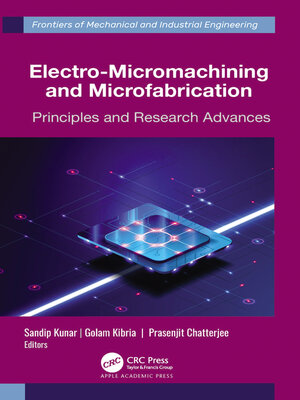 cover image of Electro-Micromachining and Microfabrication